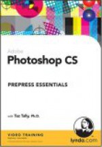 Photoshop CS Prepress Essentials - Taz Tally