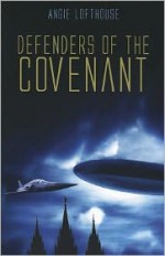 Defenders of the Covenant - Angie Lofthouse