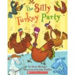 The Silly Turkey Party - Steve Metzger, Jim Paillot