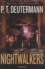 Nightwalkers - P.T. Deutermann