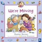 We're Moving - Heather Maisner, Kristina Stephenson