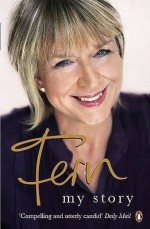 Fern: My Story. Fern Britton - Fern Britton