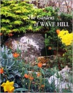 The Gardens of Wave Hill - Suzy Brown, Mick Hales