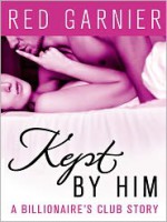 Kept by Him - Red Garnier