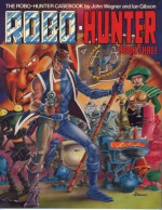 Robo-Hunter: Book Three - John Wagner