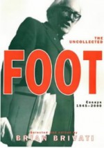 Uncollected Michael Foot: Essays Old and New 1953 -2003 - Michael Foot