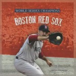 Boston Red Sox (World Series Champions) - Sara Gilbert