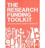 The Research Funding Toolkit - Andrew M. Derrington, Jacqueline Aldridge