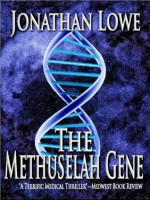 The Methuselah Gene - Jonathan Lowe