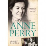 The search for Anne Perry - Joanne Drayton