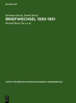 Briefwechsel 1930-1951 - Hermann Broch, Daniel Brody, Bertold Hack