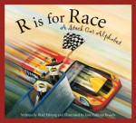 R is for Race: A Stock Car Alphabet (Sports Alphabet) - Brad Herzog