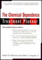 The Chemical Dependence Treatment Planner with Ts Upgrade - Robert R. Perkinson