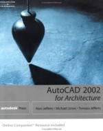 AutoCAD 2002 for Architecture - Alan Jefferis