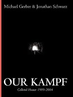 Our Kampf - Michael Gerber, Jonathan Schwarz