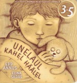 Unelaul kahel häälel - Epp Annus, Elina Sildre