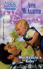 MacKenzie's Baby - Anne McAllister