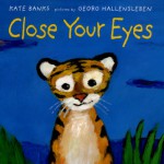 Close Your Eyes - Kate Banks, Georg Hallensleben