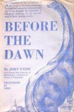 Before the Dawn - Eric Temple Bell, John Taine