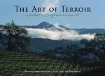 The Art of Terrior: A Portrait of California Vineyards - Rod Smith, George Rose, Jess Jackson