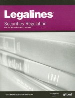 Legalines On Securities Regulation, 10th Keyed To Coffee - Gloria A. Aluise