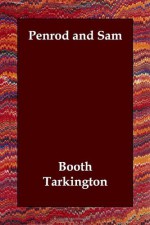 Penrod and Sam - Booth Tarkington