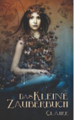 Das kleine Zauberbuch (German Edition) - Claire, Agnieszka Szuba