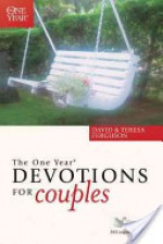 The One Year Devotions for Couples - David Ferguson, Teresa Ferguson