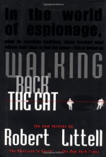 Walking Back the Cat - Robert Littell