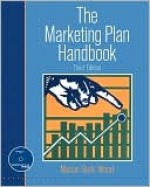 Marketing Plan Handbook, The, and Pro Premier Marketing Plan Package (3rd Edition) - Marian Burk Wood