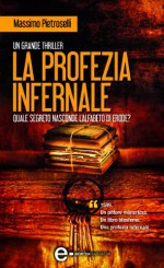 La profezia infernale (eNewton Narrativa) (Italian Edition) - Massimo Pietroselli