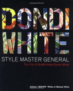 Dondi White: Style Master General: The - Andrew Witten, Michael White