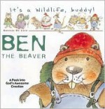 Ben the Beaver - Daniela Deluca, Tommy Nelson, Thomas Nelson Publishers