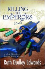 Killing the Emperors - Ruth Dudley Edwards