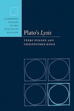 Plato's Lysis - Terry Penner, C.J. Rowe