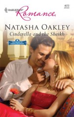 Cinderella and the Sheikh - Natasha Oakley