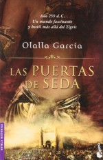 Las Puertas de Seda - Olalla García