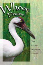 Whoop Dreams: The Historic Migration - Jane Duden