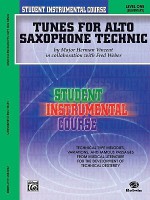 Tunes for Alto Saxophone Technic: Level One (Elementary) - Herman Vincent, Fred Weber