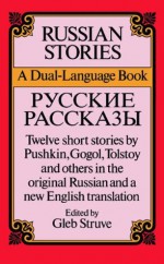 Russian Stories: A Dual-Language Book - Gleb Struve