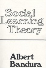 Social Learning Theory - Albert Bandura