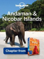 Lonely Planet Andaman & Nicobar Islands: Chapter from India Travel Guide (Country Travel Guide) - Adam Karlin, Lonely Planet