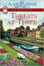 Threats at Three - Ann Purser