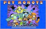 Pet Robots - Scott Christian Sava