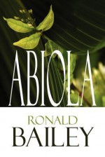 Abiola - Ronald Bailey