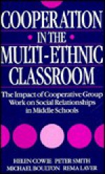 Cooperation in the Multi-Ethnic Classroom - Cowie