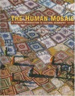 The Human Mosaic 10th ed - Terry G. Jordan-Bychkov