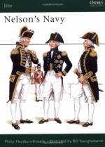 Nelson's Navy - Philip J. Haythornthwaite, Bill Younghusband