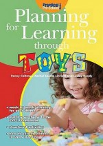 Planning For Learning Through Toys - Rachel Sparks Linfield