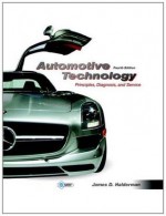 Automotive Technology (4th Edition) - James D. Halderman